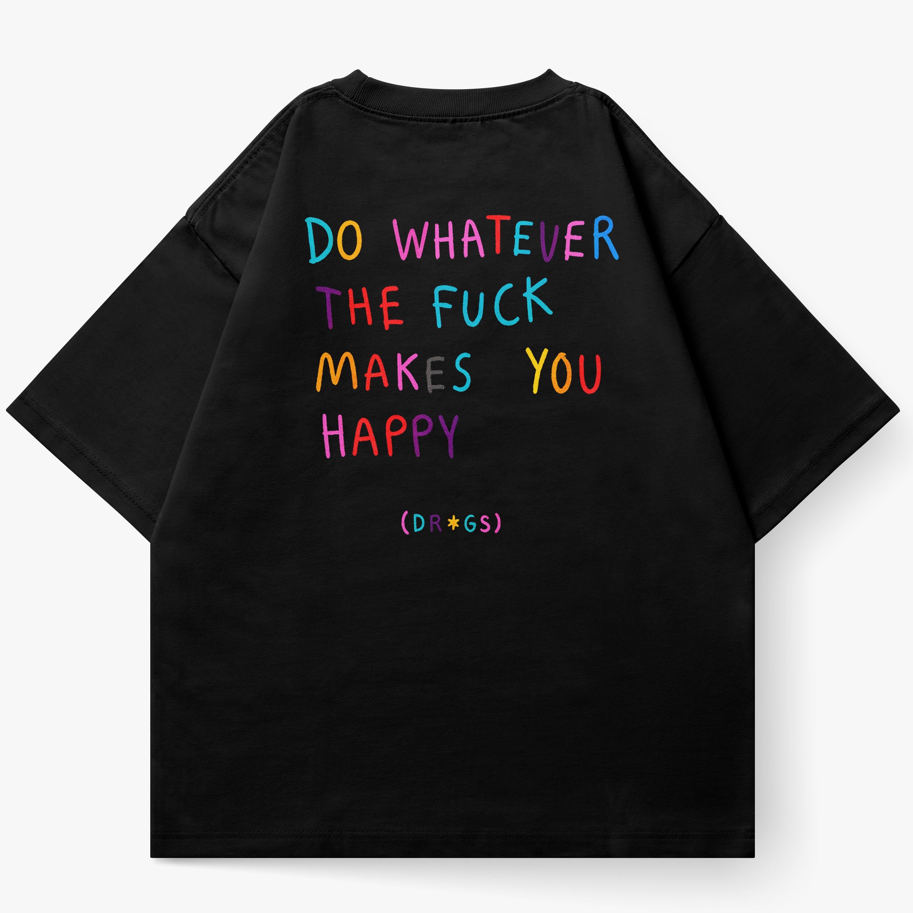 DO WHATEVER TEE - BLACK