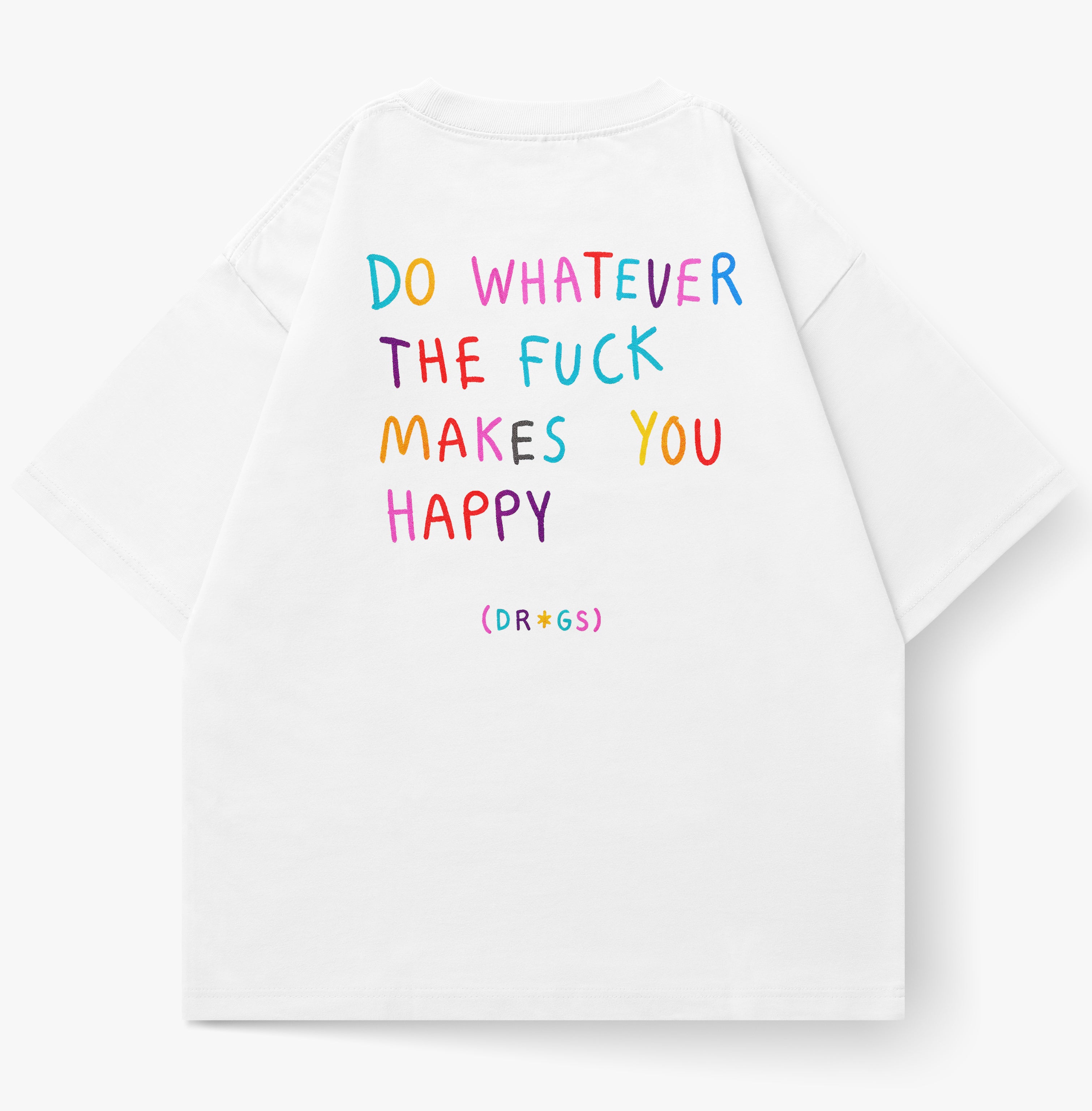 DO WHATEVER TEE - WHITE