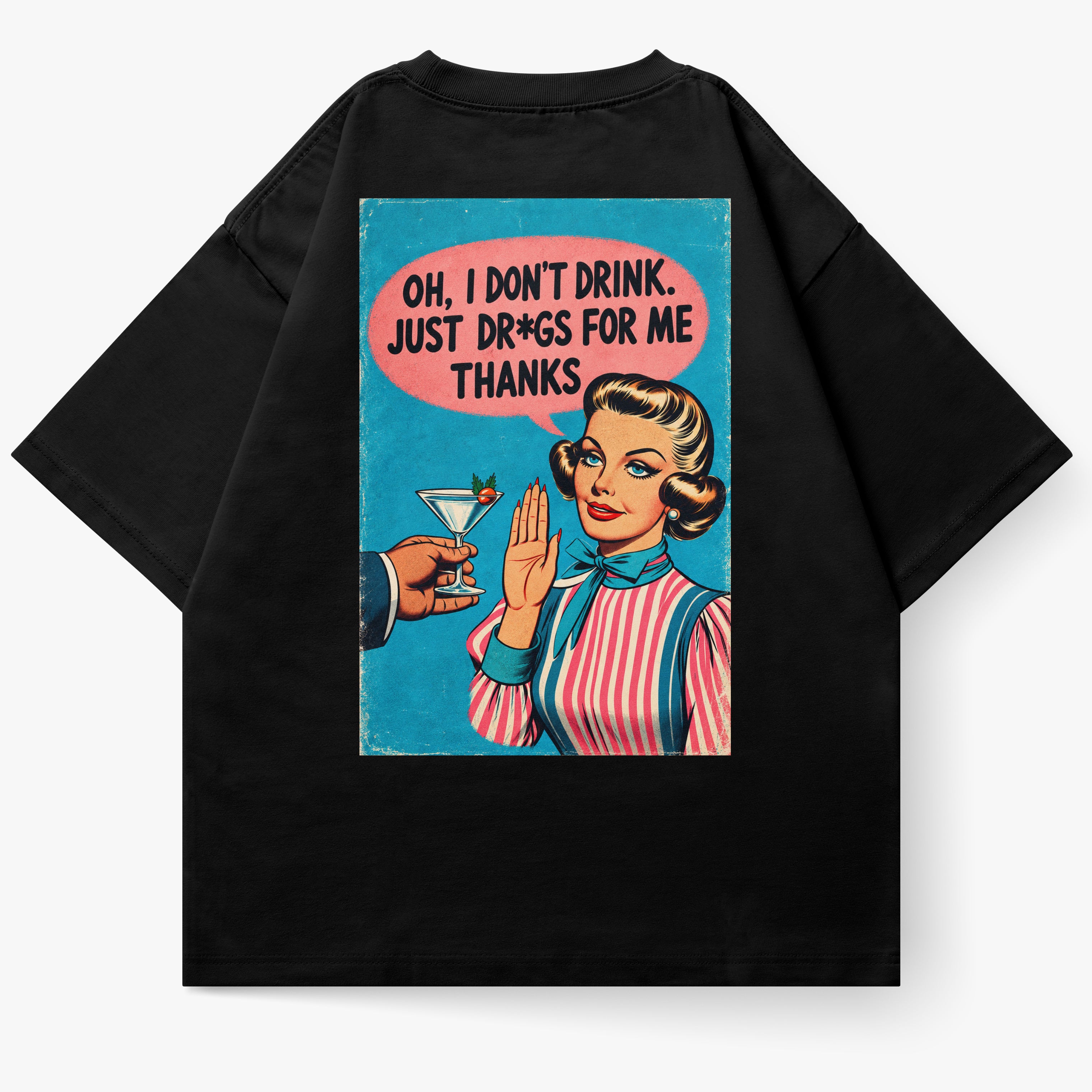 DONT DRINK - BLACK